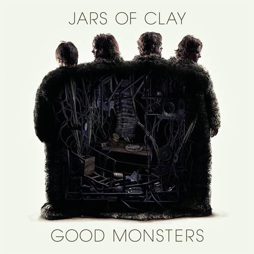 jars of clay - good monsters